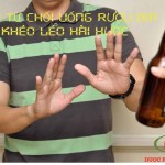 cach-tu-choi-uong-ruou-bia-khi-duoc-moi